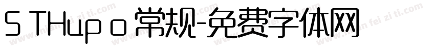 S THup o 常规字体转换